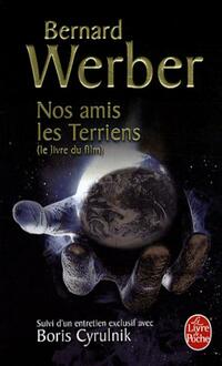  Achetez le livre d'occasion Nos amis les terriens de Bernard Werber sur Livrenpoche.com 