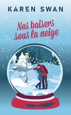  Achetez le livre d'occasion Nos baisers sous la neige sur Livrenpoche.com 