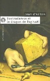  Achetez le livre d'occasion Nostradamus et le dragon de Raphaël sur Livrenpoche.com 