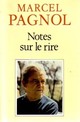  Achetez le livre d'occasion Notes sur le rire de Marcel Pagnol sur Livrenpoche.com 