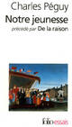  Achetez le livre d'occasion Notre jeunesse / De la raison de Charles Péguy sur Livrenpoche.com 