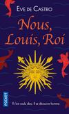  Achetez le livre d'occasion Nous, Louis, Roi sur Livrenpoche.com 
