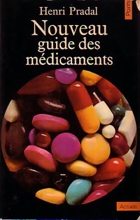  Achetez le livre d'occasion Nouveau Guide des médicaments de Dr Henri Pradal sur Livrenpoche.com 