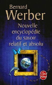 Achetez le livre d'occasion Nouvelle encyclopédie du savoir relatif et absolu de Bernard Werber sur Livrenpoche.com 