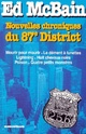  Achetez le livre d'occasion Nouvelles chroniques du 87e district de Ed McBain sur Livrenpoche.com 