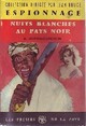  Achetez le livre d'occasion Nuits blanches au pays noir de Gilles Morris-Dumoulin sur Livrenpoche.com 
