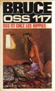  Achetez le livre d'occasion OSS 117 chez les hippies de Josette Bruce sur Livrenpoche.com 
