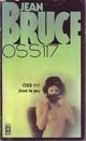  Achetez le livre d'occasion OSS 117 joue le jeu de Jean Bruce sur Livrenpoche.com 
