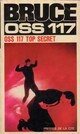  Achetez le livre d'occasion OSS 117 top secret de Jean Bruce sur Livrenpoche.com 