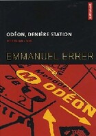  Achetez le livre d'occasion Odéon, dernière station sur Livrenpoche.com 