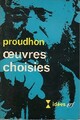  Achetez le livre d'occasion Oeuvres choisies de Pierre-Joseph Proudhon sur Livrenpoche.com 
