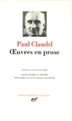  Achetez le livre d'occasion Oeuvres en prose de Paul Claudel sur Livrenpoche.com 