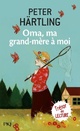  Achetez le livre d'occasion Oma, ma grand-mère à moi de Peter Härtling sur Livrenpoche.com 