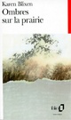  Achetez le livre d'occasion Ombres sur la prairie de Karen Blixen sur Livrenpoche.com 