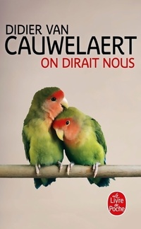  Achetez le livre d'occasion On dirait nous de Didier Van Cauwelaert sur Livrenpoche.com 