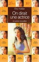  Achetez le livre d'occasion On dirait une actrice de Eric Holder sur Livrenpoche.com 