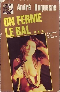 https://www.bibliopoche.com/thumb/On_ferme_le_bal_de_Andre_Duquesne/200/0062329.jpg