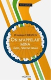  Achetez le livre d'occasion On m'appellait Mina. India, l'éternel retour sur Livrenpoche.com 