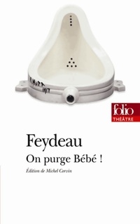  Achetez le livre d'occasion On purge Bébé ! de Georges Feydeau sur Livrenpoche.com 
