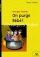  Achetez le livre d'occasion On purge bébé de Georges Feydeau sur Livrenpoche.com 