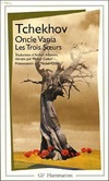  Achetez le livre d'occasion Oncle Vania / Les trois soeurs sur Livrenpoche.com 