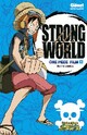  Achetez le livre d'occasion One Piece - Strong World Tome I de Eiichiro Oda sur Livrenpoche.com 