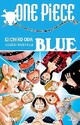  Achetez le livre d'occasion One piece blue de Eiichiro Oda sur Livrenpoche.com 