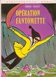  Achetez le livre d'occasion Opération Fantômette de Georges Chaulet sur Livrenpoche.com 