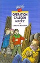  Achetez le livre d'occasion Opération caleçon au CE2 de Catherine Missonnier sur Livrenpoche.com 