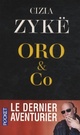  Achetez le livre d'occasion Oro & co de Cizia Zykë sur Livrenpoche.com 
