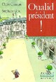  Achetez le livre d'occasion Oualid, président ! de Claire Clément sur Livrenpoche.com 