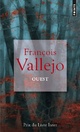  Achetez le livre d'occasion Ouest de François Vallejo sur Livrenpoche.com 