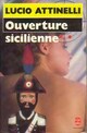  Achetez le livre d'occasion Ouverture sicilienne de Lucio Antinelli sur Livrenpoche.com 