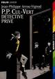  Achetez le livre d'occasion P.P. Cul-Vert détective privé de Jean-Philippe Arrou-Vignod sur Livrenpoche.com 