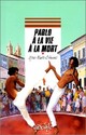  Achetez le livre d'occasion Pablo à la vie à la mort de Yves-Marie Clément sur Livrenpoche.com 