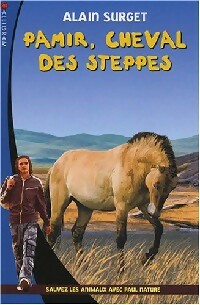  Achetez le livre d'occasion Pamir, cheval des steppes de Alain Surget sur Livrenpoche.com 