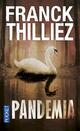  Achetez le livre d'occasion Pandemia de Franck Thilliez sur Livrenpoche.com 