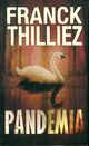  Achetez le livre d'occasion Pandemia de Franck Thilliez sur Livrenpoche.com 