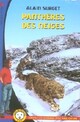  Achetez le livre d'occasion Panthères des neiges de Alain Surget sur Livrenpoche.com 