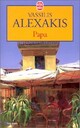 Achetez le livre d'occasion Papa de Vassilis Alexakis sur Livrenpoche.com 