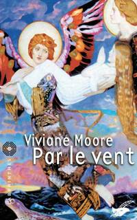  Achetez le livre d'occasion Par le vent de Viviane Moore sur Livrenpoche.com 