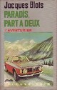  Achetez le livre d'occasion Paradis, part à deux de Jacques Blois sur Livrenpoche.com 