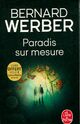  Achetez le livre d'occasion Paradis sur mesure de Bernard Werber sur Livrenpoche.com 