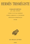  Achetez le livre d'occasion Paralipomènes (grec, copte, arménien) : Codex VI de nag hammadi ; codex clarkianus 11 oxoniensis ; définitions hermétiques ; divers sur Livrenpoche.com 