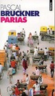  Achetez le livre d'occasion Parias de Pascal Bruckner sur Livrenpoche.com 