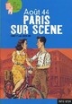  Achetez le livre d'occasion Paris sur scène, Août 44 de Christian Grenier sur Livrenpoche.com 