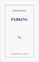  Achetez le livre d'occasion Parking de François Bon sur Livrenpoche.com 