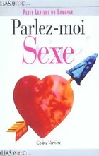  Achetez le livre d'occasion Parlez-moi sexe sur Livrenpoche.com 