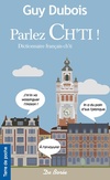  Achetez le livre d'occasion Parlez ch'ti ! Dictionnaire français-chti sur Livrenpoche.com 