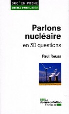  Achetez le livre d'occasion Parlons nucléaire en 30 questions sur Livrenpoche.com 